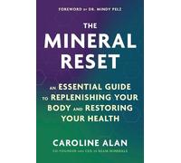 Caroline Alan The Mineral Reset (Tascabile)