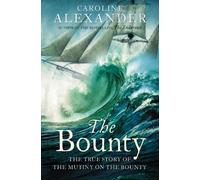 Caroline Alexander The Bounty (Tascabile)