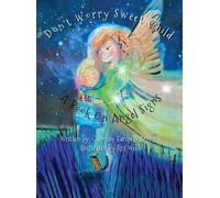 Caroline Aronson Don't Worry Sweet Child (Copertina rigida)