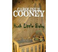 Caroline B. Cooney Hush Little Baby (Tascabile)