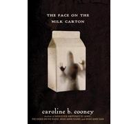 Caroline B. Cooney The Face on the Milk Carton (Tascabile)