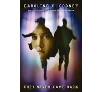 Caroline B. Cooney They Never Came Back (Tascabile)