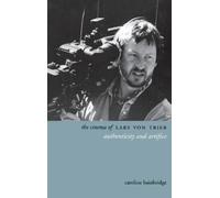 Caroline Bainbridge The Cinema of Lars von Trier (Copertina rigida)