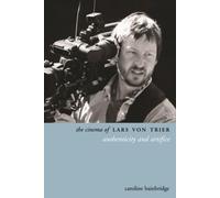 Caroline Bainbridge The Cinema of Lars von Trier (Tascabile)
