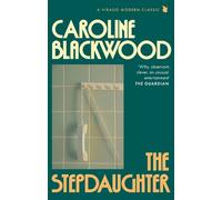 Caroline Blackwood The Stepdaughter (Tascabile) Virago Modern Classics