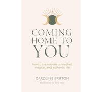 Caroline Britton Coming Home to You (Tascabile)
