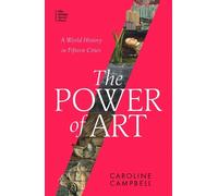 Caroline Campbell The Power of Art (Tascabile)