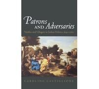 Caroline Castiglione Patrons and Adversaries (Copertina rigida)