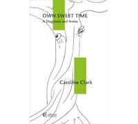 Caroline Clark Own Sweet Time (Tascabile)