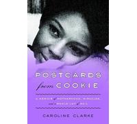Caroline Clarke Postcards From Cookie (Copertina rigida)
