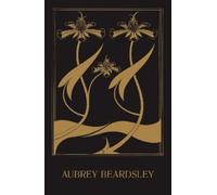 Caroline Corbeau-Parsons Aubrey Beardsley (Tascabile)