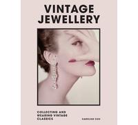 Caroline Cox Welbeck Publishing Group Vintage Jewellery (Copertina rigida)