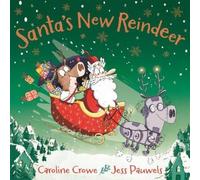 Caroline Crowe Santa's New Reindeer (Tascabile)