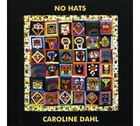 Caroline Dahl No Hats (CD)