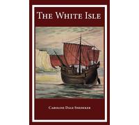 Caroline Dale Snedeker The White Isle (Tascabile)