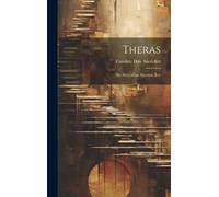 Caroline Dale Snedeker Theras (Copertina rigida)