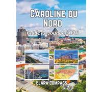 Caroline du Nord Guide de voyage 2026: Période idéale pour visiter, lieux incontournables, meilleurs hébergements, règles et réglementations à suivre et meilleurs restaurants du pays
