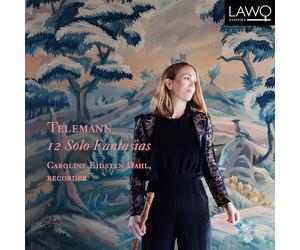 Caroline Eidsten Dahl - Telemann: Twelve Solo Fantasias