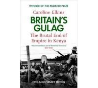 Caroline Elkins Britain's Gulag (Tascabile)