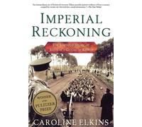 Caroline Elkins Imperial Reckoning (Tascabile)