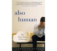 Caroline Elton Also Human (Copertina rigida)