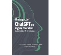 Caroline Fell Kurban Muhamm The Impact of ChatGPT on Higher E (Copertina rigida)
