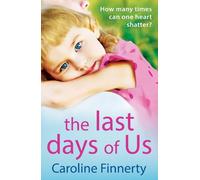 Caroline Finnerty The Last Days of Us (Copertina rigida)