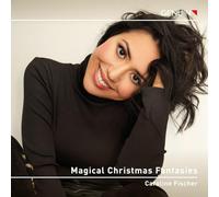 Caroline Fischer – Magical Christmas Fantasies – CD – Walter Genuin