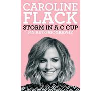 Caroline Flack Storm in a C Cup (Tascabile)