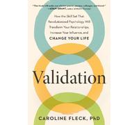 Caroline Fleck – Validation – Cambiamento: amare, guidare, vivere – Copertina rigida