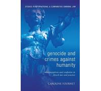 Caroline Fournet Genocide and Crimes Against Humanity (Copertina rigida)