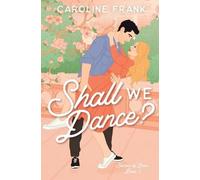 Caroline Frank Shall We Dance? (Tascabile) Seasons of Love