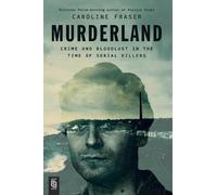 Caroline Fraser Murderland (Tascabile)
