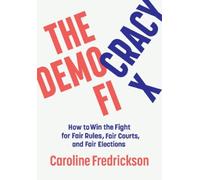 Caroline Fredrickson The Democracy Fix (Copertina rigida)