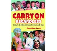 Caroline Frost Carry On Regardless (Copertina rigida)