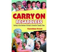 Caroline Frost Carry On Regardless (Copertina rigida)