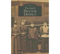 Caroline Gallacci Bill Evans Tacoma's Proctor District (Tascabile)