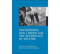 Caroline Glendin Partnerships, New Labour and the governance of wel (Tascabile)
