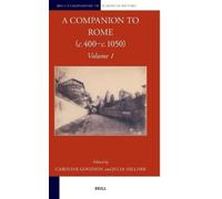 Caroline Goodson A Companion to Rome (c. 400-c. 1050) (Copertina rigida)
