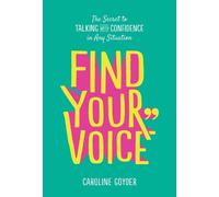 Caroline Goyder Find Your Voice (Tascabile)