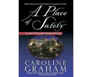 Caroline Graham A Place of Safety (Tascabile)