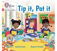 Caroline Green Tip it, Pat it (Tascabile)