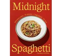 Caroline Griffiths Midnight Spaghetti (Copertina rigida)