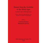 Caroline Hamon Hoards from the Neolithic to the Metal Ages (Tascabile)
