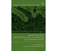 Caroline Heide- Marketing and Advertising Law in a Process of (Copertina rigida)