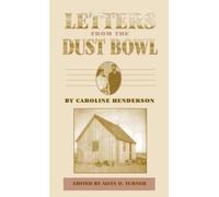 Caroline Henderson Letters from the Dust Bowl (Tascabile)