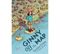Caroline Hickey Ginny Off the Map (Copertina rigida)