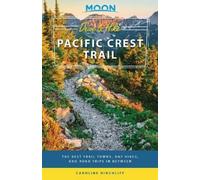 Caroline Hinchli Moon Drive & Hike Pacific Crest Trail (First Editio (Tascabile)