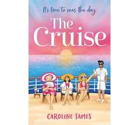 Caroline James The Cruise (Tascabile)