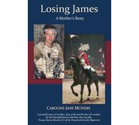 Caroline Jane Munday Losing James (Tascabile)